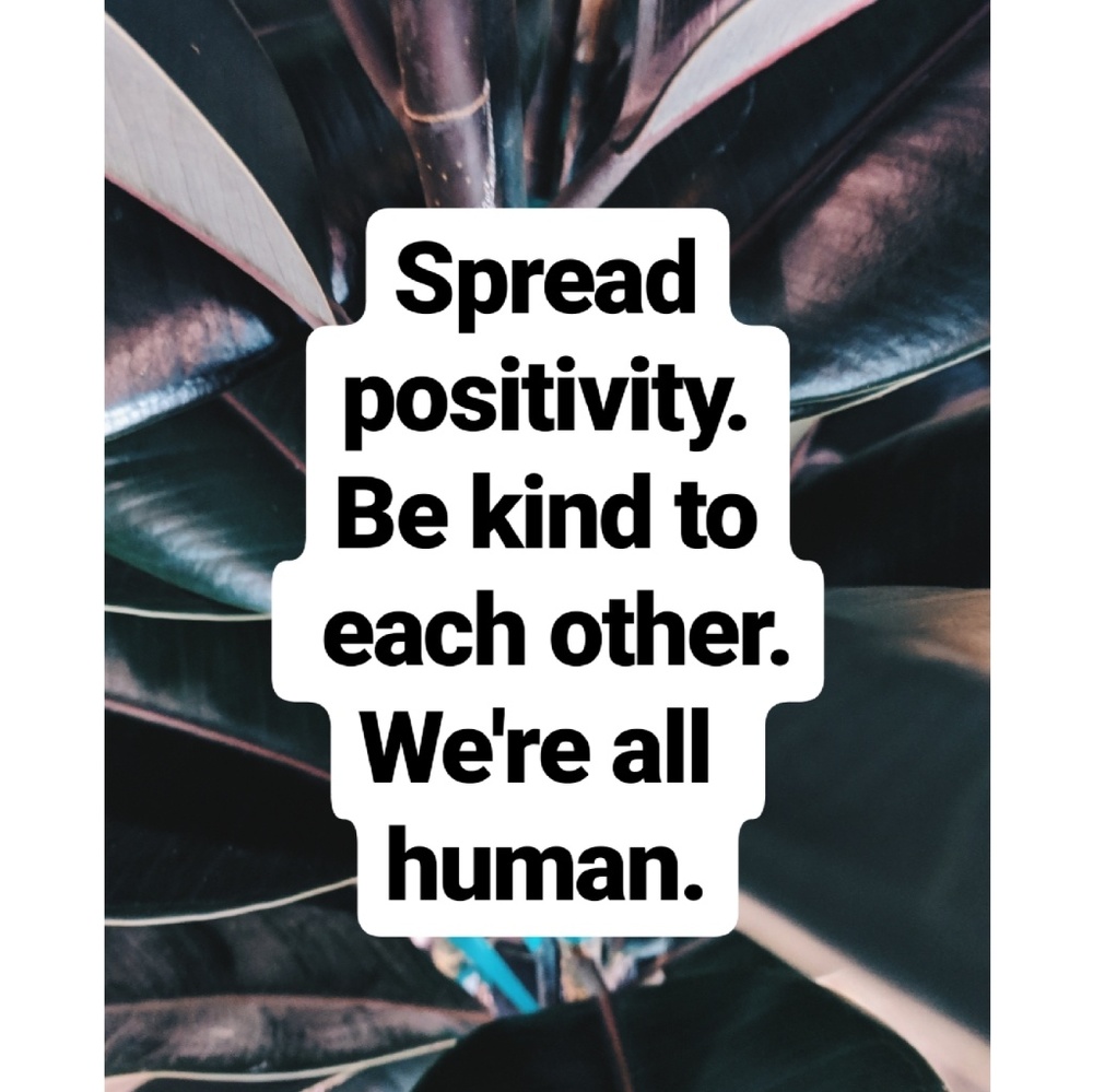 Spreading positivity, not drama.